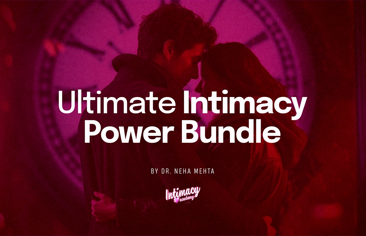Ultimate intimacy power bundle ( intimacy academy)